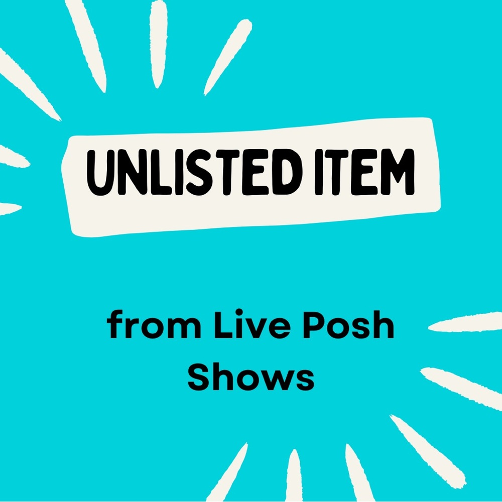 Unlisted Item from Live Posh Shows